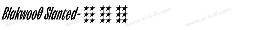 Blakwoo0 Slanted字体转换